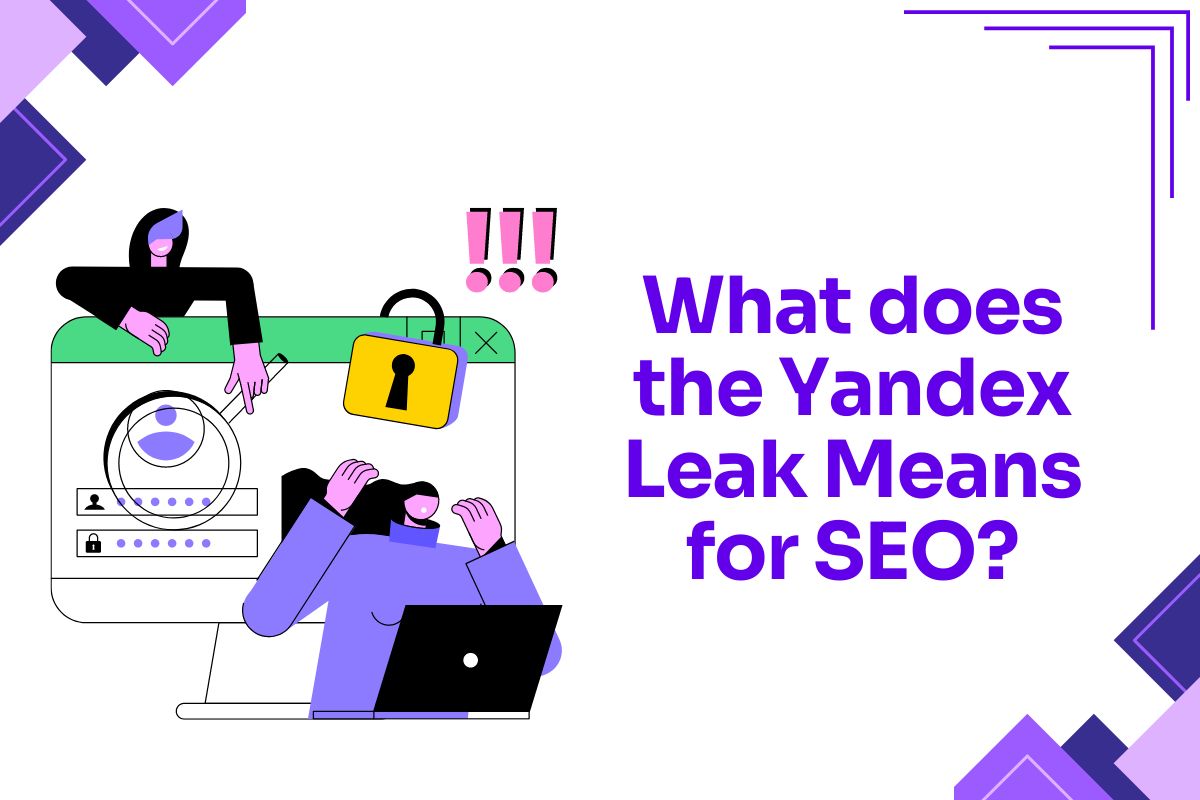 What does the Yandex Leak Means for SEO?(01)